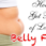 3 Top Tips To Lose Bellyfat